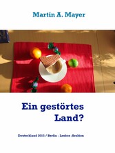 Ein gestörtes Land?