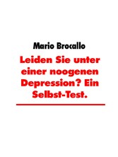 Leiden Sie unter einer noogenen Depression? Ein Selbst-Test.