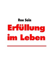 Erfüllung im Leben