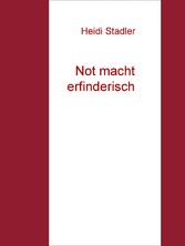 Not macht erfinderisch