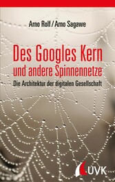 Des Googles Kern und andere Spinnennetze