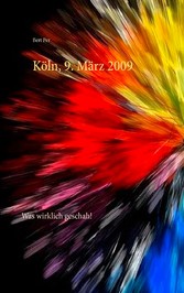 Köln, 9. März 2009