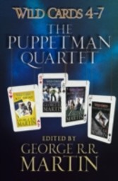 Wild Cards 4-7: The Puppetman Quartet