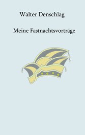 Meine Fastnachtsvorträge