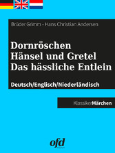 Dornröschen - Hänsel und Gretel - Das hässliche Entlein