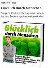 Glücklich durch Menschen