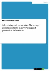 Advertising and promotion. Marketing communications in advertising and promotion in business