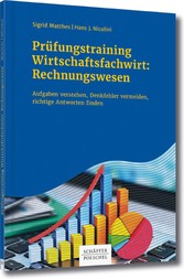 Prüfungstraining Wirtschaftsfachwirt: Rechnungswesen