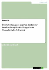 Überarbeitung des eigenen Textes zur Beschreibung des Lieblingsplatzes (Grundschule, 5. Klasse)