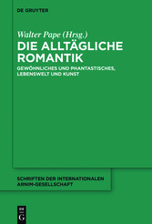 Die alltägliche Romantik