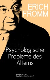 Psychologische Probleme des Alterns