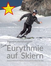 Eurythmie auf Skiern