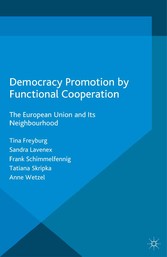 Democracy Promotion by Functional Cooperation