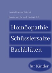 Homöopathie-Schüsslersalze-Bachblüten für Kinder