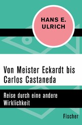 Von Meister Eckardt bis Carlos Castaneda