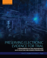 Preserving Electronic Evidence for Trial