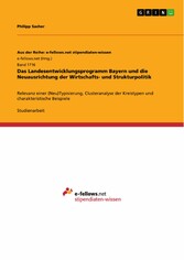 Das Landesentwicklungsprogramm Bayern und die Neuausrichtung der Wirtschafts- und Strukturpolitik