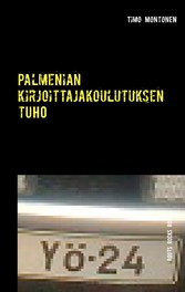 Palmenian kirjoittajakoulutuksen tuho