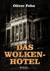 Das Wolkenhotel