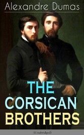 THE CORSICAN BROTHERS (Unabridged)