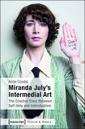 Miranda July's Intermedial Art