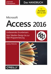 Microsoft Access 2016 - Das Handbuch