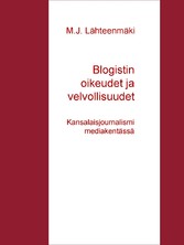 Blogistin oikeudet ja velvollisuudet