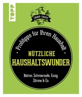 Vier nützliche Haushaltswunder