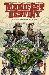 Manifest Destiny 1: Flora & Fauna