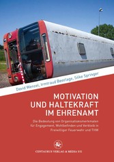 Motivation und Haltekraft im Ehrenamt