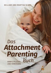 Das Attachment Parenting Buch