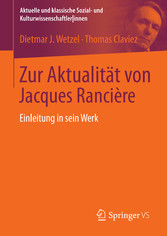 Zur Aktualität von Jacques Rancière