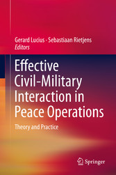 Effective Civil-Military Interaction in Peace Operations