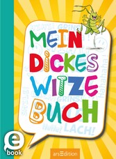 Mein dickes Witzebuch