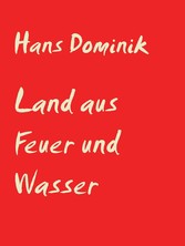 Land aus Feuer und Wasser