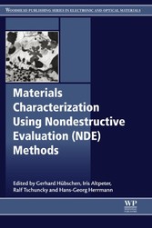 Materials Characterization Using Nondestructive Evaluation (NDE) Methods