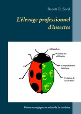 L'élevage professionnel d'insectes