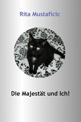 Die Majestät und ich!