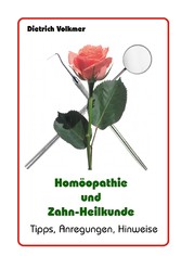 Homöopathie und Zahn-Heilkunde