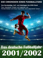 Das deutsche Fußballjahr 2001 / 2002