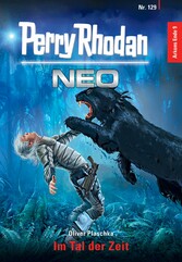 Perry Rhodan Neo 129: Im Tal der Zeit