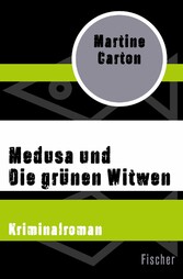 Medusa und Die grünen Witwen