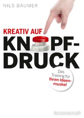 Kreativ auf Knopfdruck