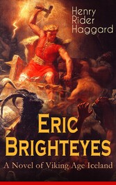 Eric Brighteyes (A Novel of Viking Age Iceland)