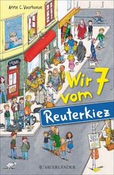 Wir 7 vom Reuterkiez