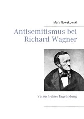 Antisemitismus bei Richard Wagner