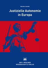 Justizielle Autonomie in Europa