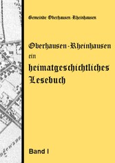 Oberhausen-Rheinhausen - ein heimatgeschichtliches Lesebuch