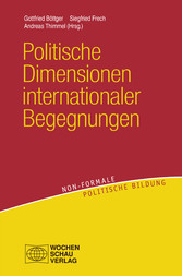 Politische Dimensionen internationaler Begegnungen