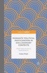 Migrants' Participation in Exclusionary Contexts